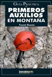 GUIA PRACTICA PRIMEROS AUXILIOS EN MONTAÑA BARRABE