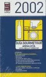 2002 GUIA GOURMETOUR ANDALUCIA CEUTA MELILLA Y GIB