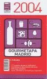 GOURMETAPA MADRID 2004