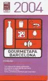 GOURMETAPA BARCELONA 2004