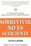 SOBREVIVIR NO ES SUFICIENTE