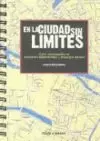 EN LA CIUDAD SIN LIMITES EN LA CIUDAD SIN LIMITES