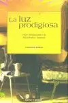 LUZ PRODIGIOSA. GUION CINEMATOGRAFICO, LA