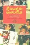MANOLITO GAFOTAS MANOLITO GAFOTAS