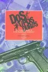 DOS TIPOS DUROS - GUION CINEMATOGRAFICO DOS TIPOS DUROS - GUION CINEMATOGRAFICO