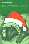 NAVIDAD HORRIBLE NAVIDAD NAVIDAD HORRIBLE NAVIDAD