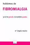 HABLEMOS DE FIBROMIALGIA