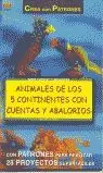 ANIMALES DE LOS 5 CONTINENTES CON CUENTAS Y ABALOR