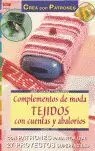 COMPLEMENTOS DE MODA TEJIDOS CON CUENTAS Y ABALORI