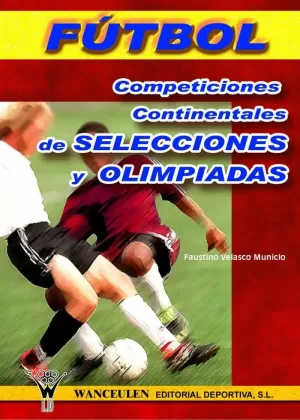 FUTBOL COMPETICIONES CONTINENTALES DE SELECCIONES