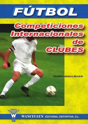FUTBOL COMPETICIONES INTERNACIONALES DE CLUBES