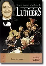 LES LUTHIERS