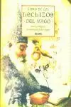 LIBRO DE LOS HECHIZOS DEL MAGO LIBRO DE LOS HECHIZOS DEL MAGO
