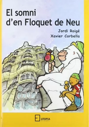 SOMNI D'EN FLOQUET DE NEU, EL