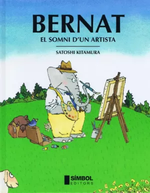 BERNAT EL SOMNI D'UN ARTISTA