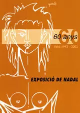 60 ANYS DE L'EXPOSICIO DE NADAL VALL 1943-2002