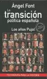 LA TRANSICION POLITICA ESPAÑOLA