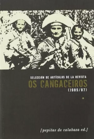 SELECCION DE ARTICULOS DE LA REVISTA OS CANGACEIROS (1985/87)