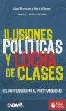 ILUSIONES POLITICAS Y LUCHA DE CLASES