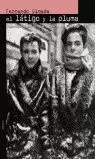 LATIGO Y LA PLUMA, EL