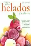 LIBRO DE LOS HELADOS Y SORBETES, LIBRO DE LOS HELADOS Y SORBETES,