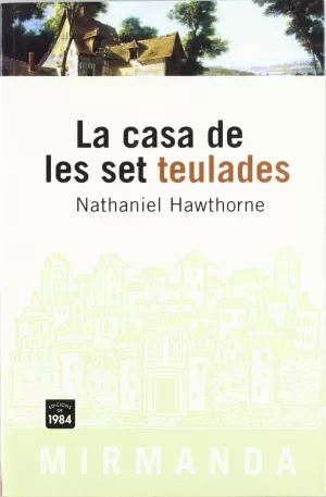 LA CASA DE LES SET TEULADES