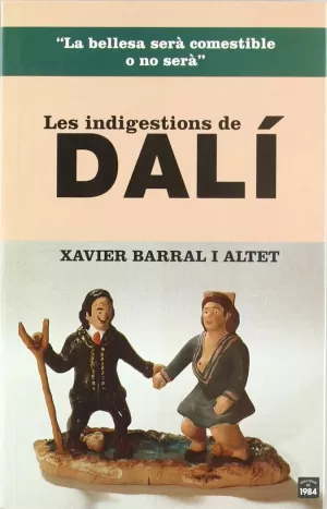 LES INDIGESTIONS DE DALI