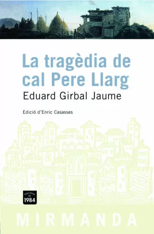 TRAGEDIA DE CAL PERE LLARG MIR-35