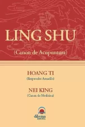 LING SHU - CANON DE ACUPUNTURA