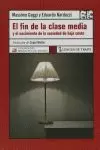 FIN DE LA CLASE MEDIA D-22 FIN DE LA CLASE MEDIA D-22
