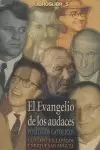 EVANGELIO DE LOS AUDACES, EL