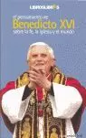 BENEDICTO XVI SOBRE LA FE LA IGLESIA Y EL MUNDO