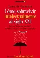 COMO SOBREVIVIR INTELECTUALMENTE S. XXI