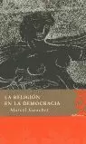 LA RELIGION EN LA DEMOCRACIA LA RELIGION EN LA DEMOCRACIA