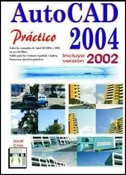 AUTOCAD 2004 PRACTICO