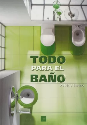 TODO PARA EL BAÑO