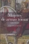 MUJERES DE ARMAS TOMAR