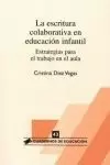 ESCRITURA COLABORATIVA EN EDUCACION INFANTIL, LA