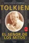 TOLKIEN EL SEÑOR DE LOS MITOS -RUSTICA