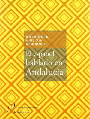 EL ESPAÑOL HABLADO EN ANADALUCIA