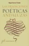 TRADICIONES POETICAS ANDALUZAS, LAS