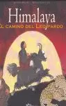 HIMALAYA, EL CAMINO DEL LEOPARDO
