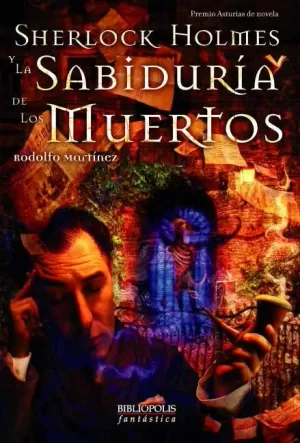 SHERLOCK HOLMES Y LA SABIDURÍA DE LOS MUERTOS