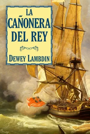 LA CAÑONERA DEL REY