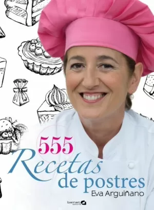 555 RECETAS DE POSTRE