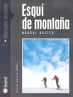 ESQUI DE MONTAÑA. MANUAL BASICO