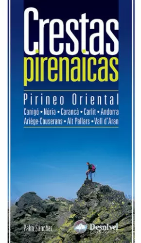 CRESTAS PIRENAICAS: PIRINEO ORIENTAL