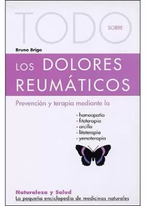 TODO SOBRE LOS DOLORES REUMATICOS