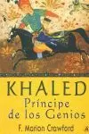 KHALED. PRINCIPE DE LOS GENIOS