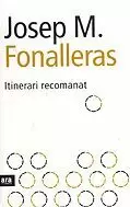 ITINERARI RECOMANAT ITINERARI RECOMANAT